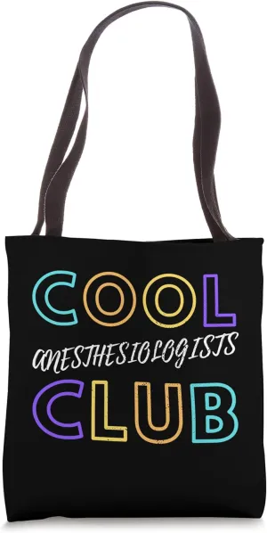 Anesthetist Cool Anesthesiologists Club Medical Doctor Tote Bag