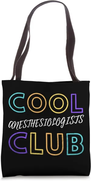 Cool Anesthesiologists Club Anesthesia Doctor Medical Tote Bag