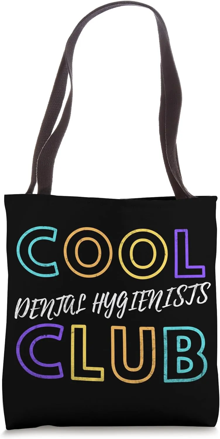 Cool Dental Hygienists Club Dental Dentistry Doctor Dentists Tote Bag