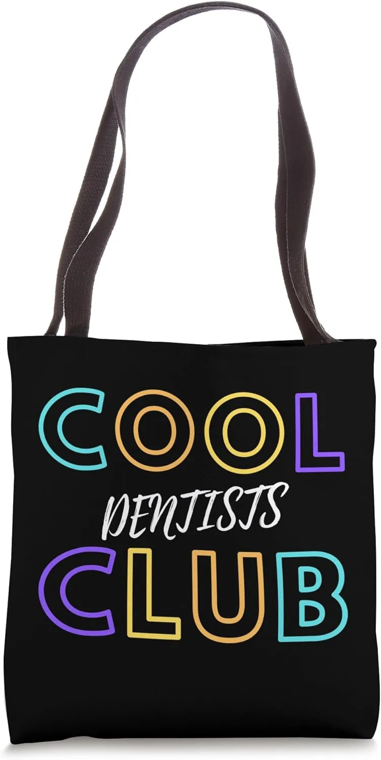 Cool Dentists Club Dental Specialists Doctor Dentistry Tote Bag