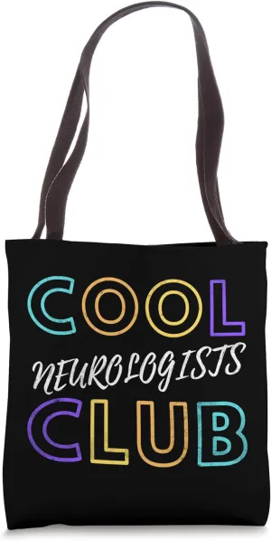 Cool Neurologists Club Neurology Brain Neuro Surgery Doctor Tote Bag