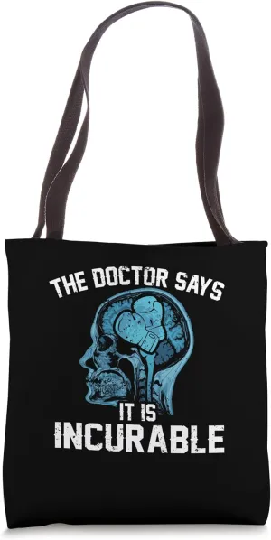 Funny The Doctor Says It Is Incurable Boxing Lover Tote Bag