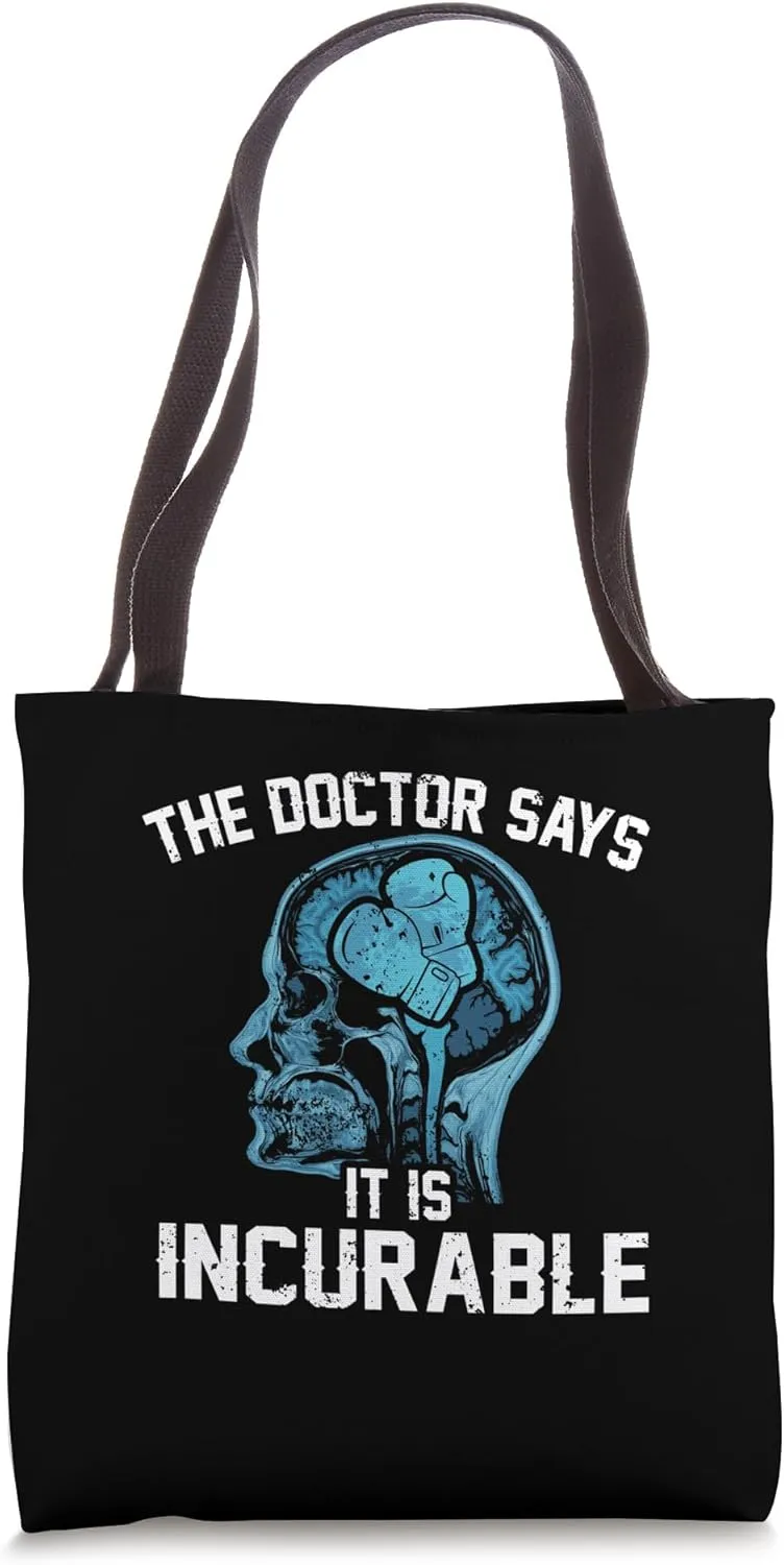 Funny The Doctor Says It Is Incurable Boxing Lover Tote Bag