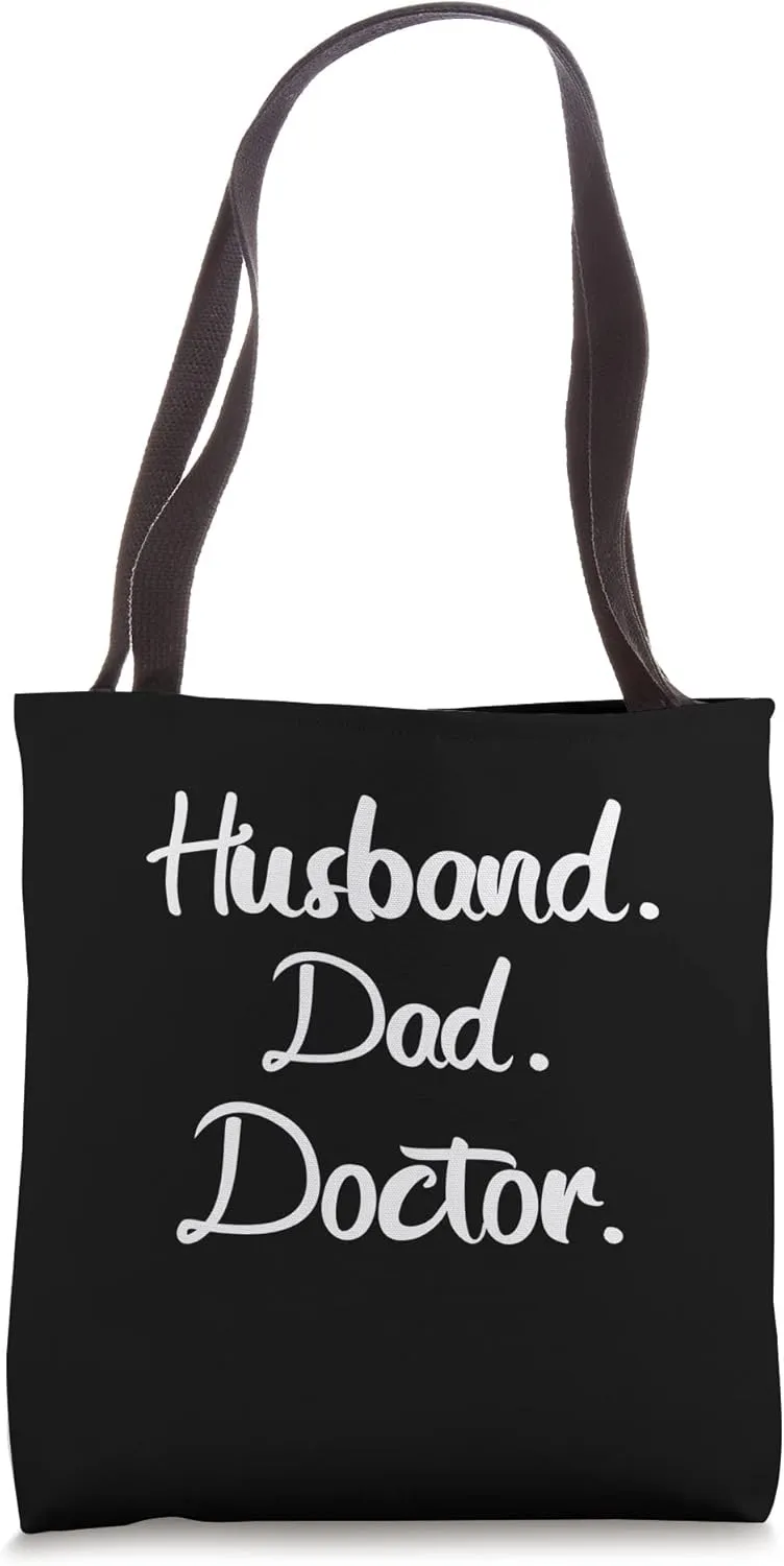 Husband Dad Doctor Tote Bag