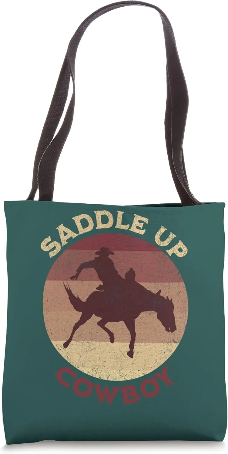 Saddle Up Cowboy Funny Cool Retro Vintage Sunset Rodeo King Tote Bag