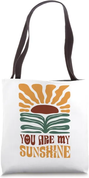 You Are My Sunshine Retro Flowers Affirmation Back Print Tote Bag