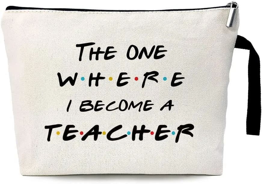 ZHANTUONE The One Where I Become A Teacher Funny Cosmetic Bag, for Travel Toiletry Zipper Storage Pouch Makeup Bag, New Teacher Gifts for Appreciation, Graduation Gift for Teachers, Friends TV Show
